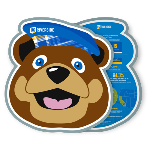 Scotty's Fun Facts Brochure A brochure in the shape of UCR's mascot Scotty the Bear. The front shows an illustration of Scotty and the reverse side is partially shown and is filled with UCR facts, deadlines and statistics.
