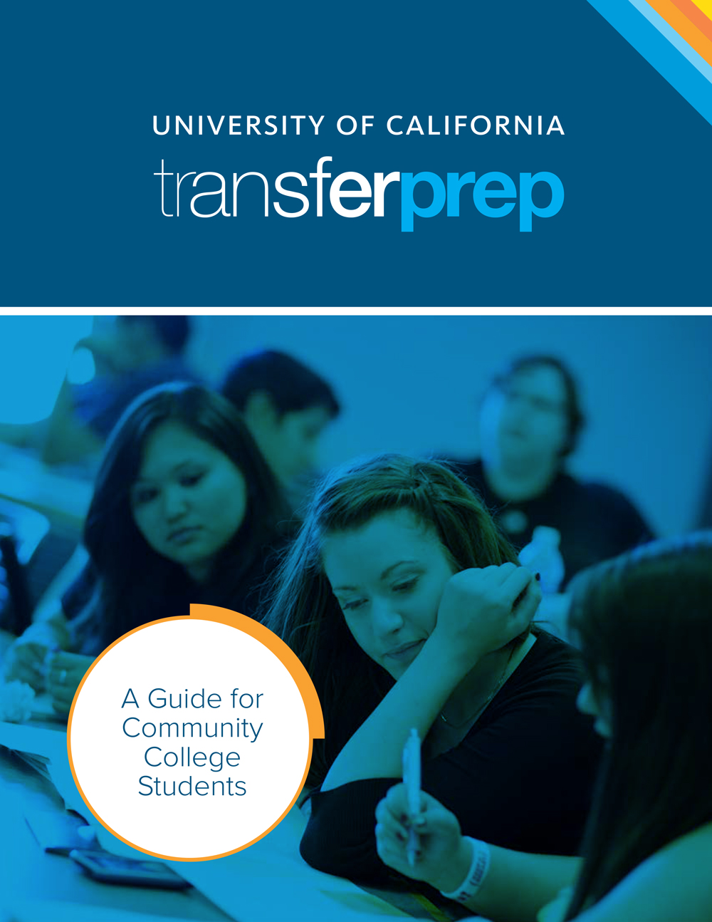 The image is the cover of a University of California 'transferprep' resource guide titled 'A Guide for Community College Students.' It features a blue and teal color scheme with a background photograph of students studying in a classroom, partially overlaid by text and an orange-bordered circle highlighting the guide's title.