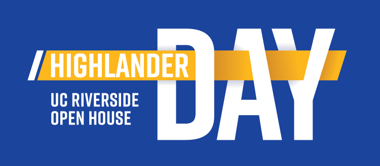 The logo for UC Riverside's Highlander Day Open House. The graphic features the words "Highlander Day" in a modern, stylized font against a blue background with a gold accent bar.